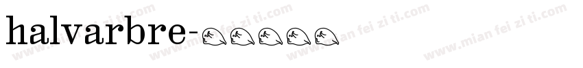 halvarbre字体转换