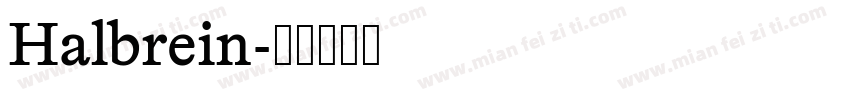 Halbrein字体转换
