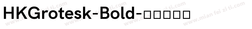 HKGrotesk-Bold字体转换