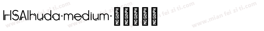 HSAlhuda-medium字体转换