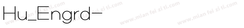 Hu_Engrd字体转换