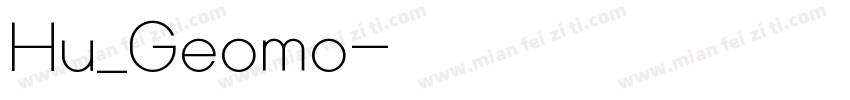 Hu_Geomo字体转换