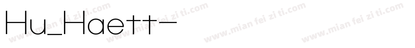 Hu_Haett字体转换