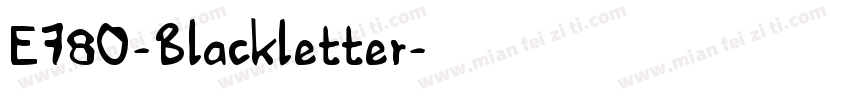 E780-Blackletter字体转换