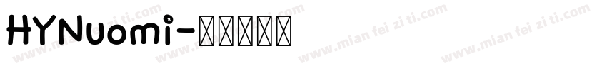 HYNuomi字体转换