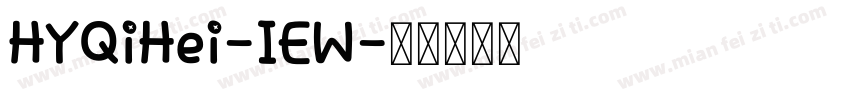 HYQiHei-IEW字体转换
