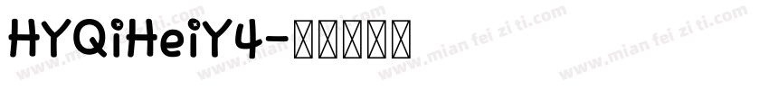HYQiHeiY4字体转换