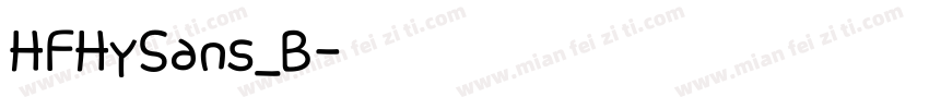 HFHySans_B字体转换