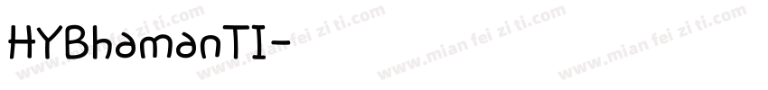 HYBhamanTI字体转换
