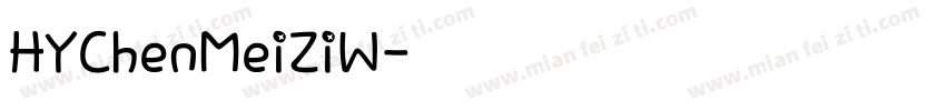 HYChenMeiZiW字体转换