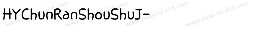 HYChunRanShouShuJ字体转换