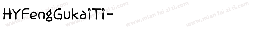HYFengGukaiTi字体转换