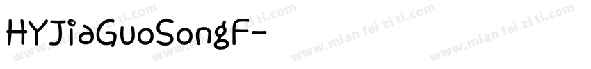 HYJiaGuoSongF字体转换