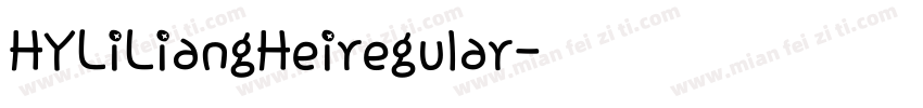 HYLiLiangHeiregular字体转换