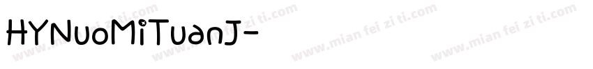 HYNuoMiTuanJ字体转换