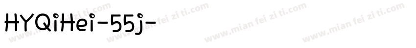 HYQiHei-55j字体转换