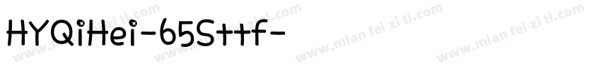 HYQiHei-65Sttf字体转换