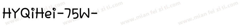 HYQiHei-75W字体转换