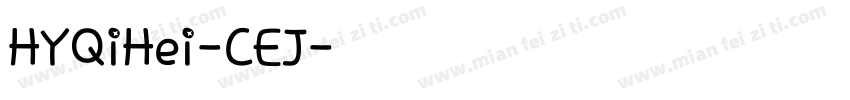 HYQiHei-CEJ字体转换