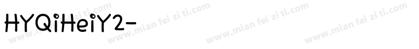 HYQiHeiY2字体转换