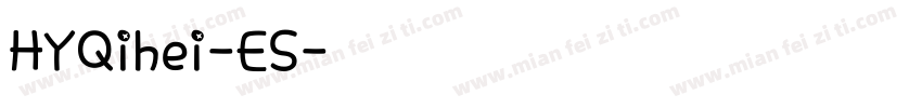 HYQihei-ES字体转换