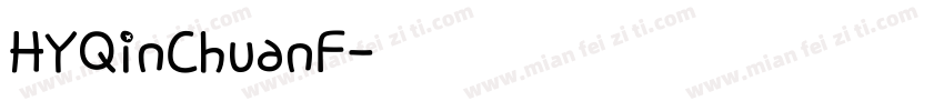 HYQinChuanF字体转换