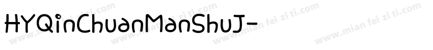 HYQinChuanManShuJ字体转换