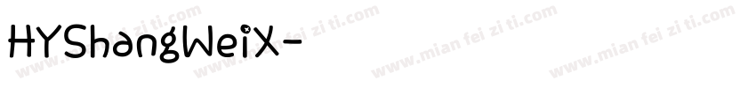 HYShangWeiX字体转换
