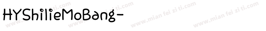 HYShilieMoBang字体转换