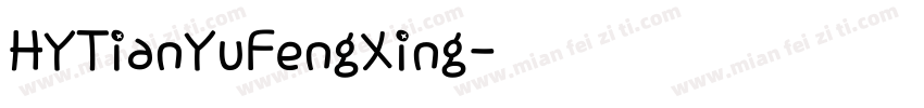 HYTianYuFengXing字体转换