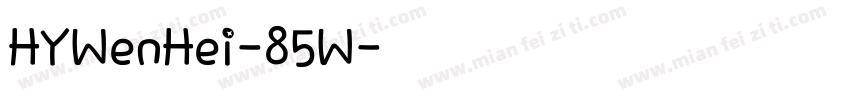 HYWenHei-85W字体转换