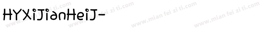 HYXiJianHeiJ字体转换