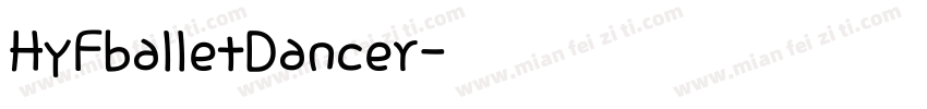HyFballetDancer字体转换