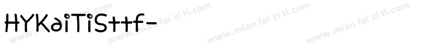 汉仪字库HYKaiTiSttf字体转换