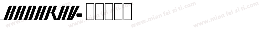 BADARHV字体转换