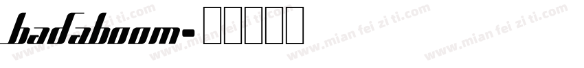 badaboom字体转换