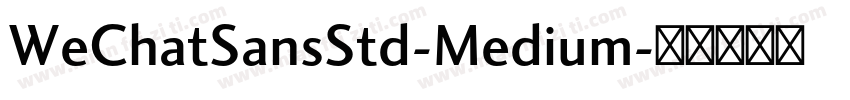 WeChatSansStd-Medium字体转换