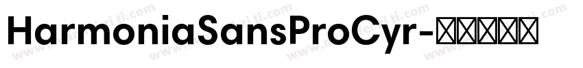 HarmoniaSansProCyr字体转换
