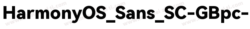 HarmonyOS_Sans_SC-GBpc-EUC-H字体转换