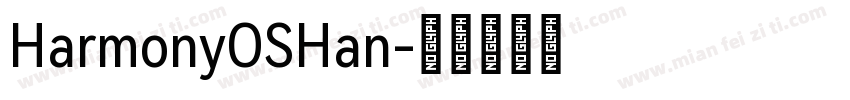 HarmonyOSHan字体转换