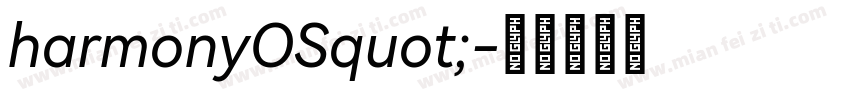harmonyOSquot;字体转换