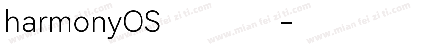 harmonyOS字体下载字体转换