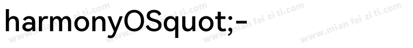 harmonyOSquot;字体转换