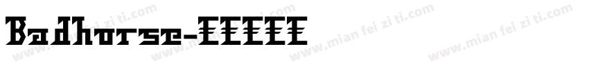 Badhorse字体转换