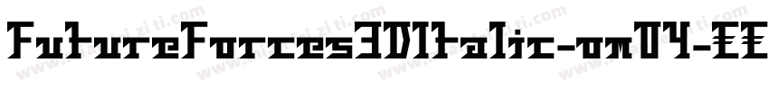 FutureForces3DItalic-omO4字体转换