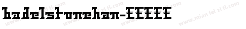 badelstonehan字体转换