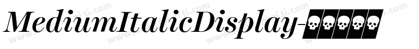 MediumItalicDisplay字体转换