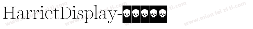 HarrietDisplay字体转换