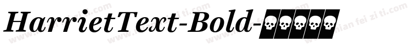 HarrietText-Bold字体转换