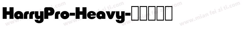 HarryPro-Heavy字体转换